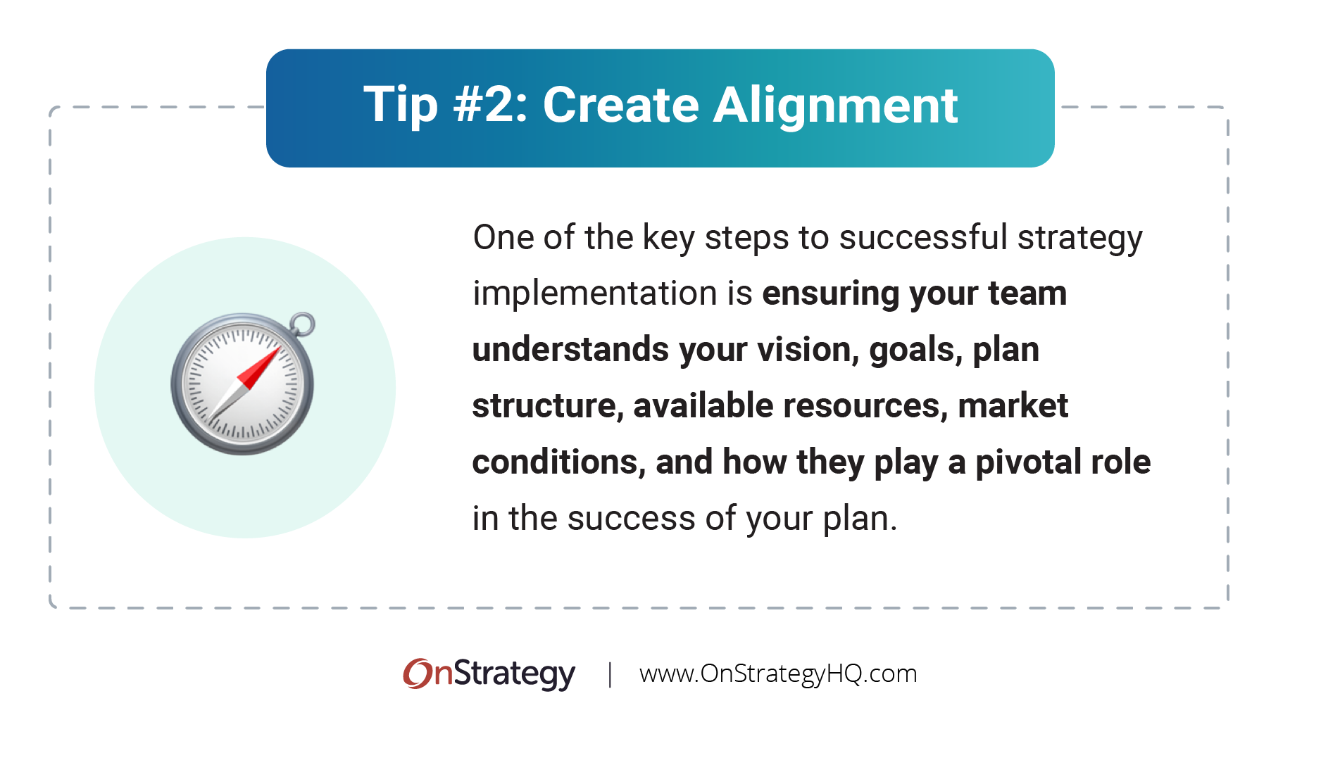 Strategic Implementation Tip 2: Ensure Your Stakeholders and Team are Aligned